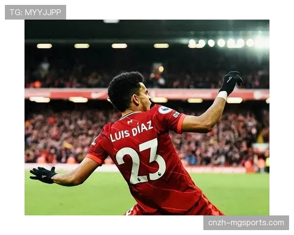 利物浦边锋迪亚斯7500万欧加盟拜仁 欧冠表现成转会关键 利物浦边锋迪亚斯7500万欧加盟拜仁 欧冠表现成转会关键